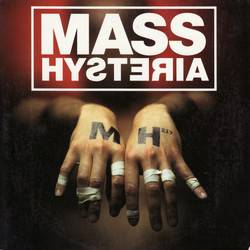 Mass Hysteria : Furia